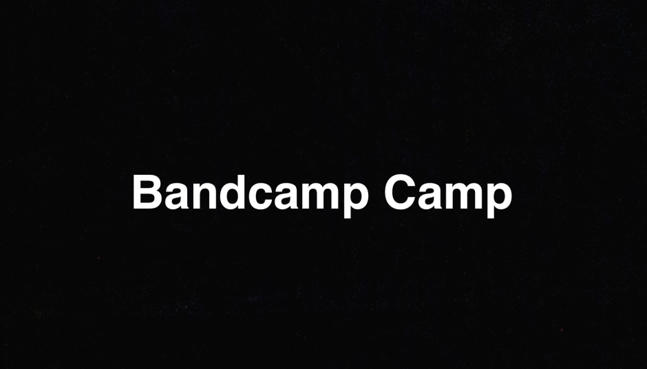 Bandcamp Camp